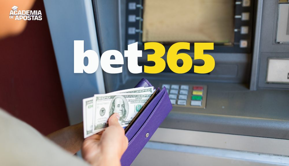 Como sacar dinheiro na Bet365