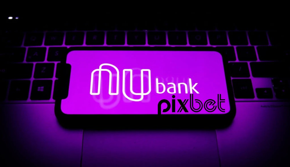 Pixbet aceita Nubank