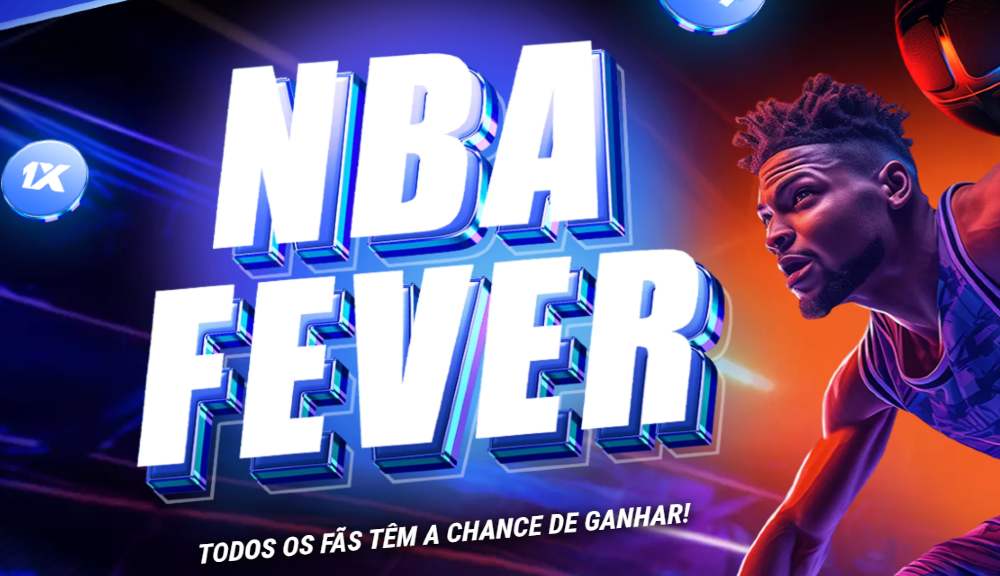 NBA Fever na 1xBet: Todos os fãs têm a chance de ganhar