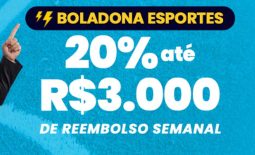 Boladona Esportes 20% até R$ 3.000 de reembolso semanal
